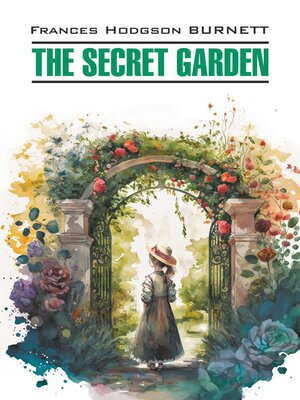 cover image of The Secret Garden